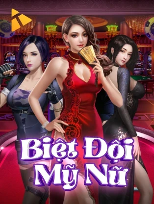 MAN88 Biệt Đội Mỹ Nữ